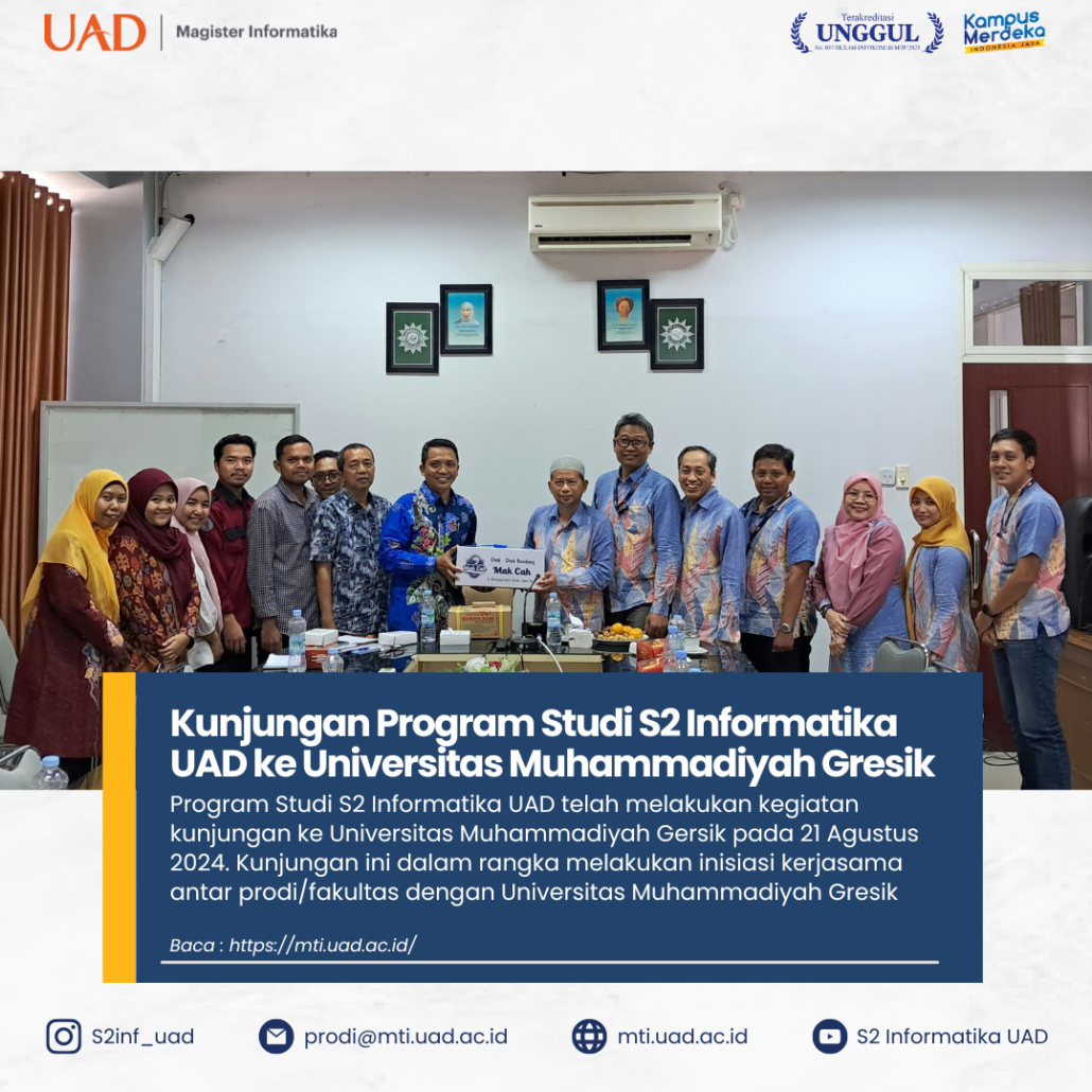Kunjungan Program Studi S2 Informatika UAD ke Universitas Muhammadiyah ...