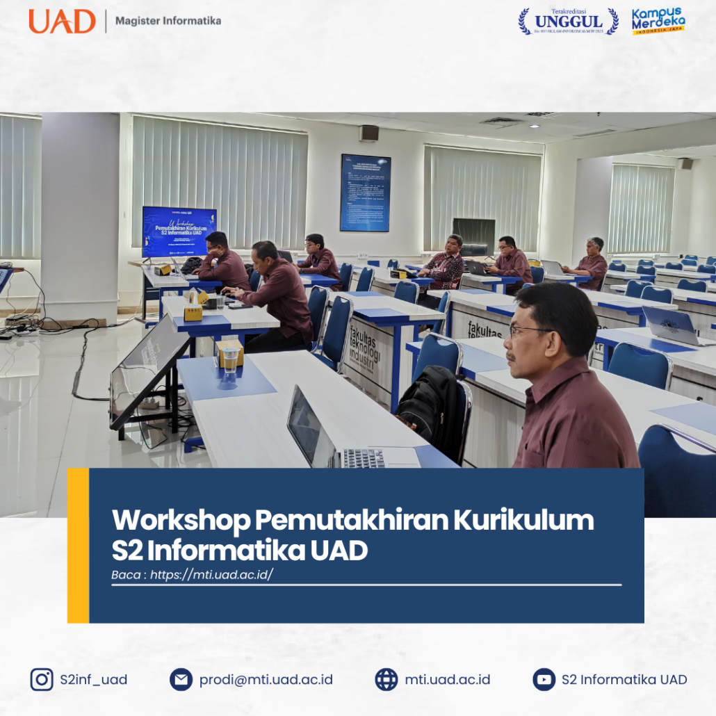Workshop Pemutakhiran Kurikulum S2 Informatika UAD - MTI UAD